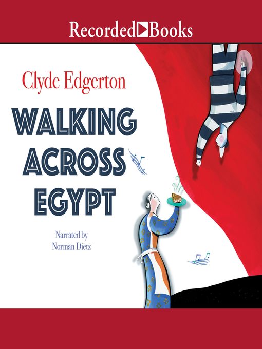 Title details for Walking Across Egypt by Clyde Edgerton - Wait list